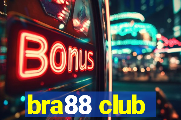 bra88 club